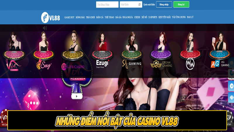 Những điểm nổi bật của Casino VL88